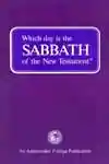 Which Day is the Sabbath of the New Testament (1971)